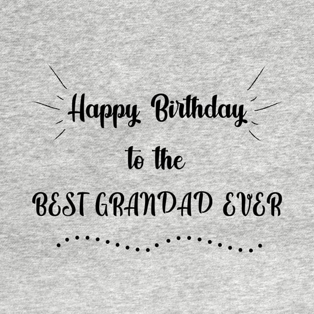 Happy birthday to the best grandad ever by MikaelSh